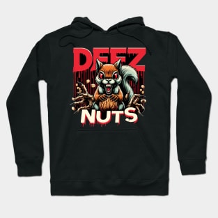 Deez Nuts Hoodie